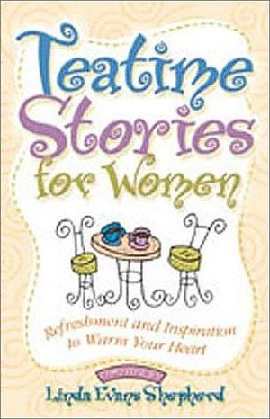 Tea Time Stories for Women Tea Time Stories for Women
