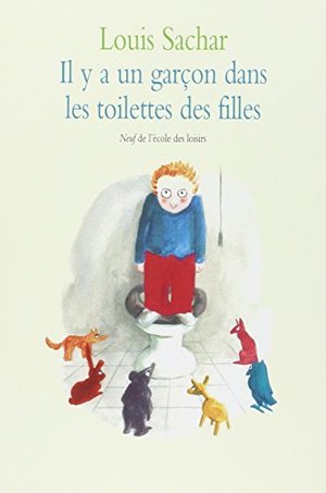 Il y a un garçon dans les toilettes des filles - 8 exemplaires Il y a un garçon dans les toilettes des filles - 8 exemplaires