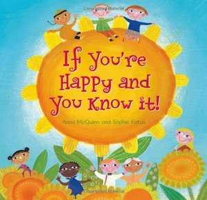 If You're Happy and You Know It If You're Happy and You Know It