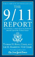9/11 Report: The National Commission on Terrorist Attacks Upon the United States, The 9/11 Report: The National Commission on Terrorist Attacks Upon the United States, The