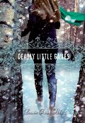 Deadly Little Games: A Touch Novel Deadly Little Games: A Touch Novel