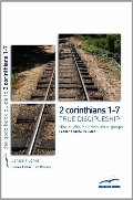 2 Corinthians 1-7: True Discipleship (Good Book Guide) 2 Corinthians 1-7: True Discipleship (Good Book Guide)
