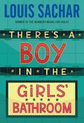 There's a Boy in the Girls' Bathroom There's a Boy in the Girls' Bathroom