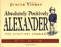 Absolutely, Positively Alexander Absolutely, Positively Alexander
