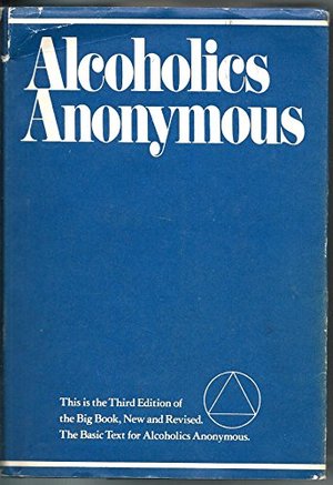 Alcoholics Anonymous Third Edition Alcoholics Anonymous Third Edition