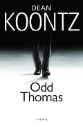 Odd Thomas: A Novel Odd Thomas: A Novel