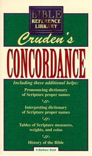 Cruden's Concordance Cruden's Concordance