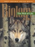 BIOLOGY, THE WEB OF LIFE, STUDENT EDITION BIOLOGY, THE WEB OF LIFE, STUDENT EDITION