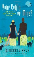 Your Coffin or Mine?: A Novel of Vampire Love (Dead End Dating, Book 3) Your Coffin or Mine?: A Novel of Vampire Love (Dead End Dating, Book 3)