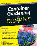 Container Gardening For Dummies Container Gardening For Dummies