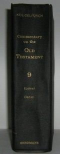 Commentary on the Old Testament: Ezekiel-Daniel v. 9 Commentary on the Old Testament: Ezekiel-Daniel v. 9