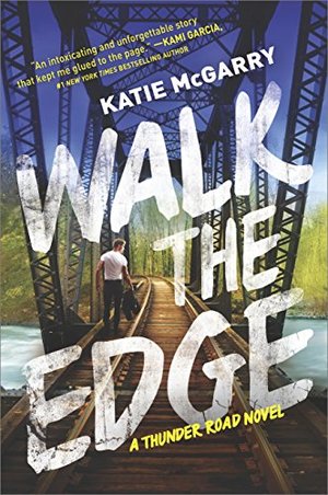 Walk the Edge (Thunder Road) Walk the Edge (Thunder Road)