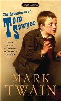 Adventures of Tom Sawyer: Revised Edition (Signet Classics), The Adventures of Tom Sawyer: Revised Edition (Signet Classics), The