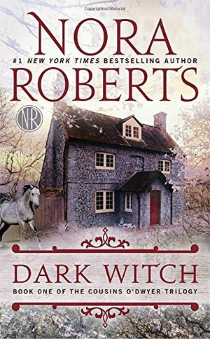 Dark Witch (The Cousins O'Dwyer Trilogy) Dark Witch (The Cousins O'Dwyer Trilogy)