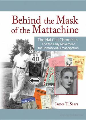 Behind the Mask of the Mattachine Behind the Mask of the Mattachine