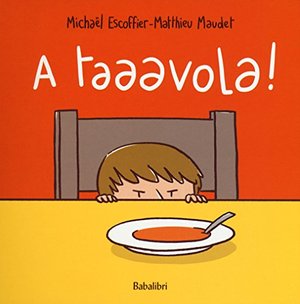 . A taaavola! . A taaavola!