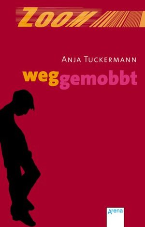 Weggemobbt Weggemobbt