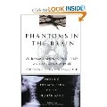 Phantoms in the Brain Probing the Myster Phantoms in the Brain Probing the Myster
