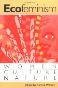 Ecofeminism: Women, Culture, Nature Ecofeminism: Women, Culture, Nature