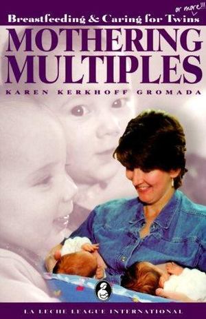 Mothering Multiples Mothering Multiples