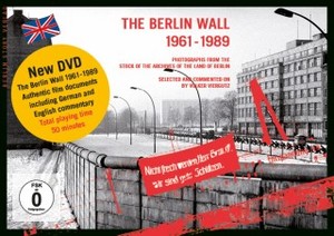 Berlin Wall 1961-1989, The 003 Berlin Wall 1961-1989, The 003
