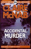 Accidental Murder Accidental Murder
