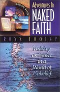 Adventures in Naked Faith Adventures in Naked Faith