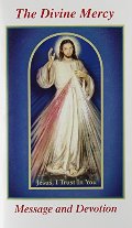 Divine Mercy Message and Devotion, The Divine Mercy Message and Devotion, The