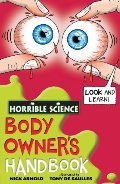 Body Owner's Handbook (Horrible Science) Body Owner's Handbook (Horrible Science)