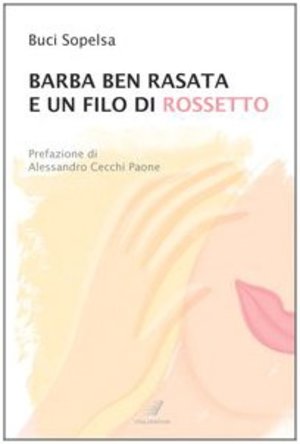 Barba ben rasata e un filo di rossetto Barba ben rasata e un filo di rossetto