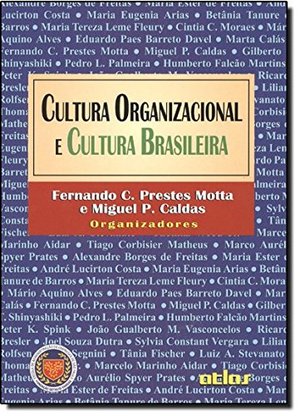 Cultura organizacional e cultura brasileira (Portuguese Edition) Cultura organizacional e cultura brasileira (Portuguese Edition)
