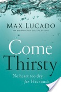 Come Thirsty Come Thirsty