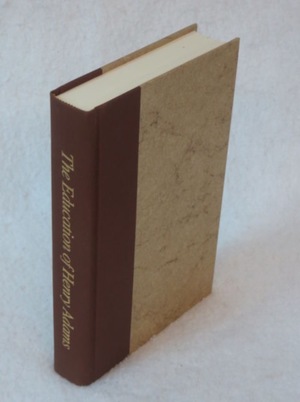 Education of Henry Adams, The Education of Henry Adams, The