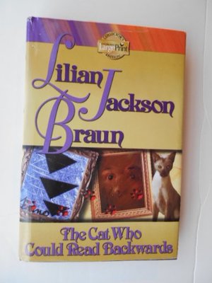 Cat Who Could Read Backwards, The Cat Who Could Read Backwards, The