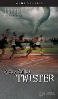 Boy Called Twister (Urban Underground #3) (Urban Underground (Quality)), A Boy Called Twister (Urban Underground #3) (Urban Underground (Quality)), A