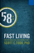Fast Living: How The Church Will End Extreme Poverty Fast Living: How The Church Will End Extreme Poverty