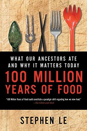 100 Million Years of Food 100 Million Years of Food