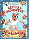 Arthur's Underwear: An Arthur Adventure Arthur's Underwear: An Arthur Adventure