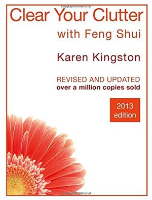 Clear Your Clutter With Feng Shui Clear Your Clutter With Feng Shui
