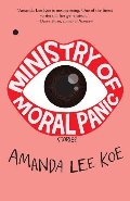 Ministry of Moral Panic Ministry of Moral Panic