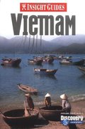 Insight Guide Vietnam Insight Guide Vietnam