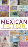 Best of Contemporary Mexican Fiction Best of Contemporary Mexican Fiction
