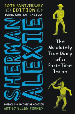 Absolutely True Diary of a Part-Time, The Absolutely True Diary of a Part-Time, The