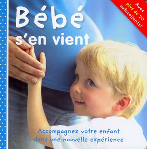 Bébé S'en Vient Bébé S'en Vient
