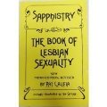 Sapphistry : The Book of Lesbian Sexuality Sapphistry : The Book of Lesbian Sexuality