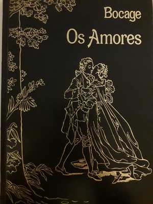 Amores, Os Amores, Os
