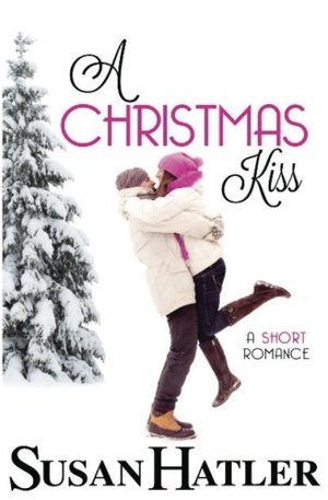 Christmas Kiss (Kissed by the Bay) (Volume 5), A Christmas Kiss (Kissed by the Bay) (Volume 5), A