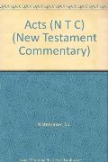 Acts (New Testament Commentary) Acts (New Testament Commentary)