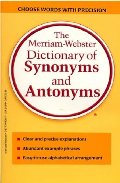 Merriam-Webster Dictionary of Synonyms and Antonyms, The Merriam-Webster Dictionary of Synonyms and Antonyms, The
