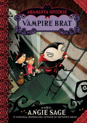 Araminta Spook: Vampire Brat (Araminta Spook) Araminta Spook: Vampire Brat (Araminta Spook)